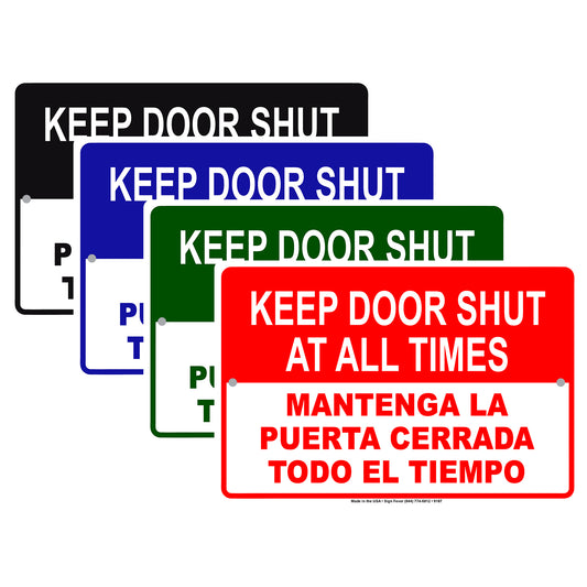 Keep Door Shut at All Times Spanish Security Warning Aluminum Metal Sign
