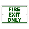 Fire Exit Only Danger Keep Out Warning Restriction Aluminum Metal Sign