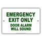 Emergency Exit Only Door Alarm Will Sound Do Not Block Aluminum Metal Sign