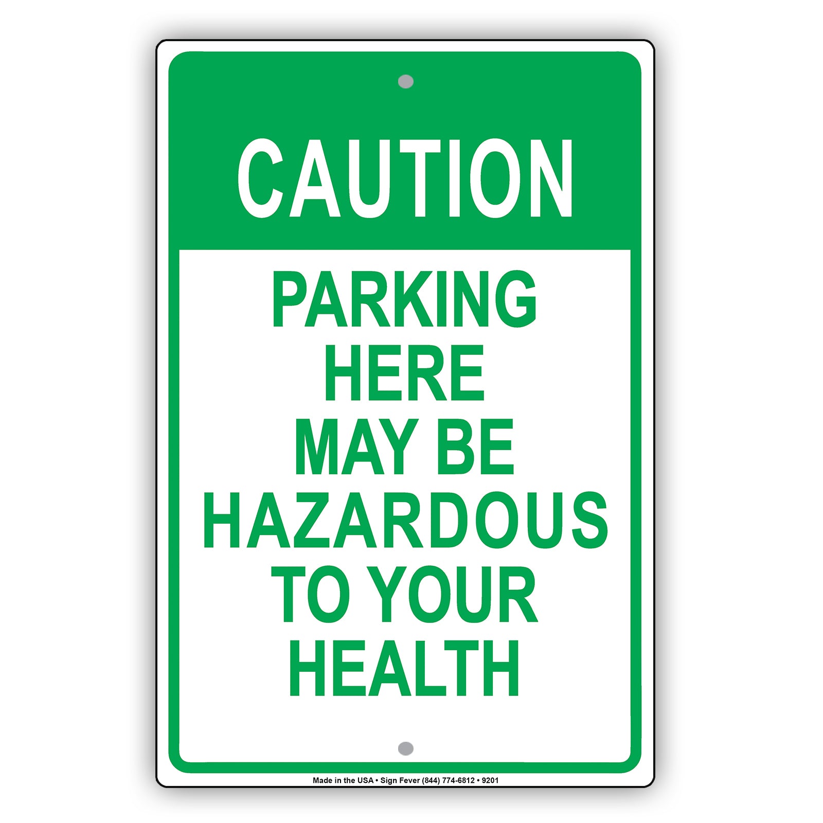 Caution Parking Here Maybe Hazardous To Your Health Funny Aluminum Metal Sign Plate