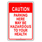 Caution Parking Here Maybe Hazardous To Your Health Funny Aluminum Metal Sign Plate