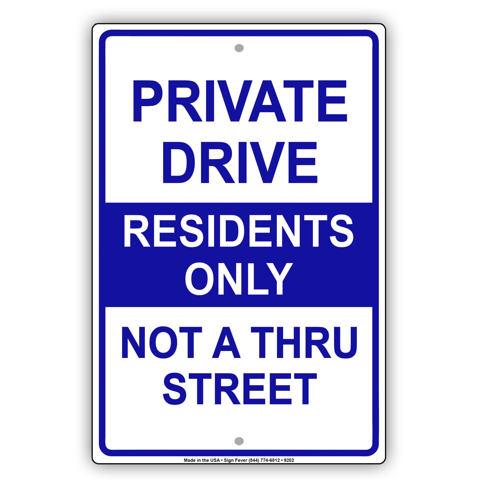 Private Drive Residents Only Not A Thru Street Aluminum Metal Sign Plate