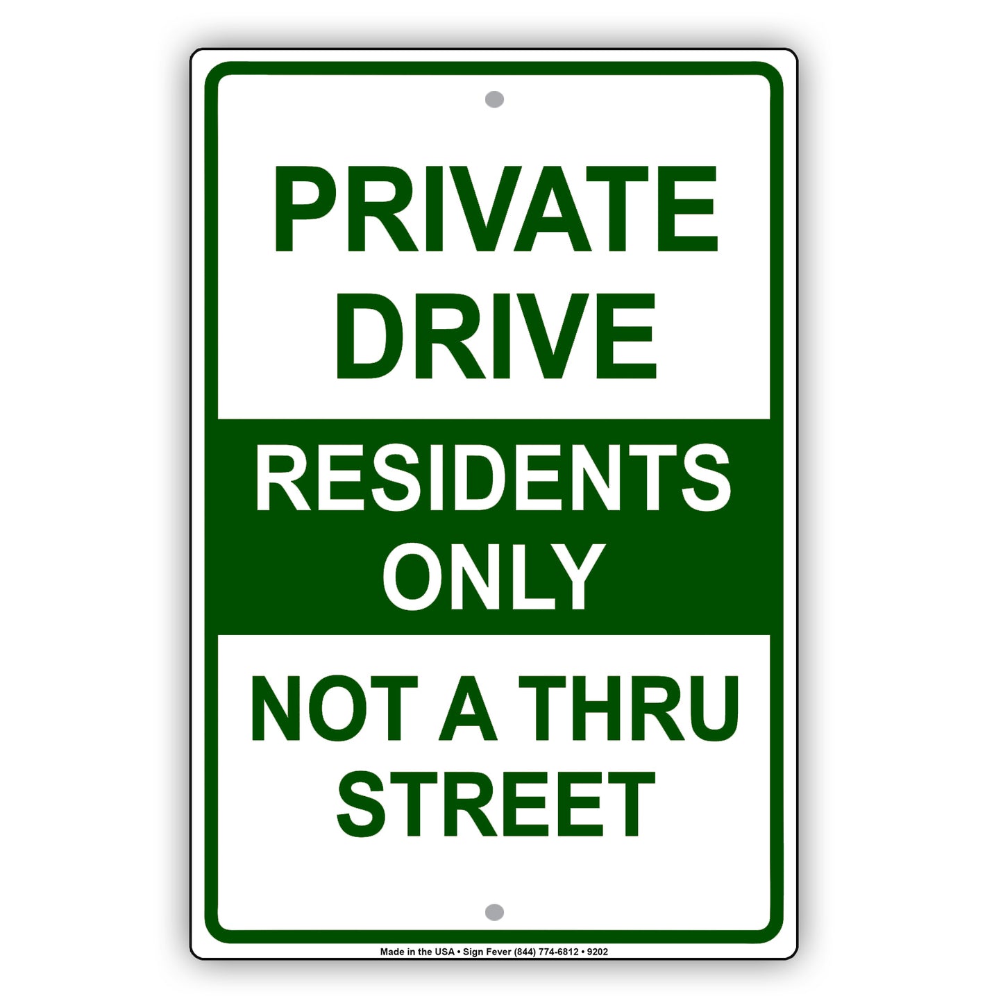 Private Drive Residents Only Not A Thru Street Aluminum Metal Sign Plate