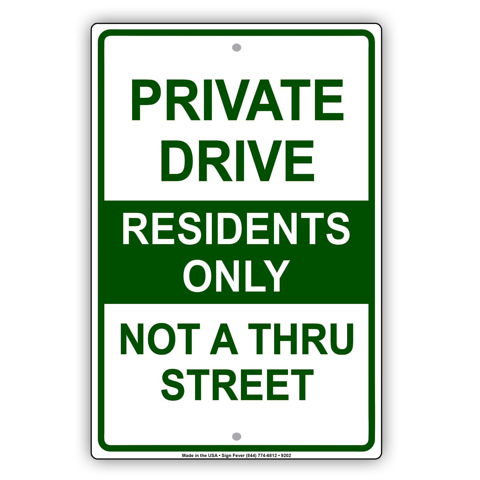 Private Drive Residents Only Not A Thru Street Aluminum Metal Sign Plate