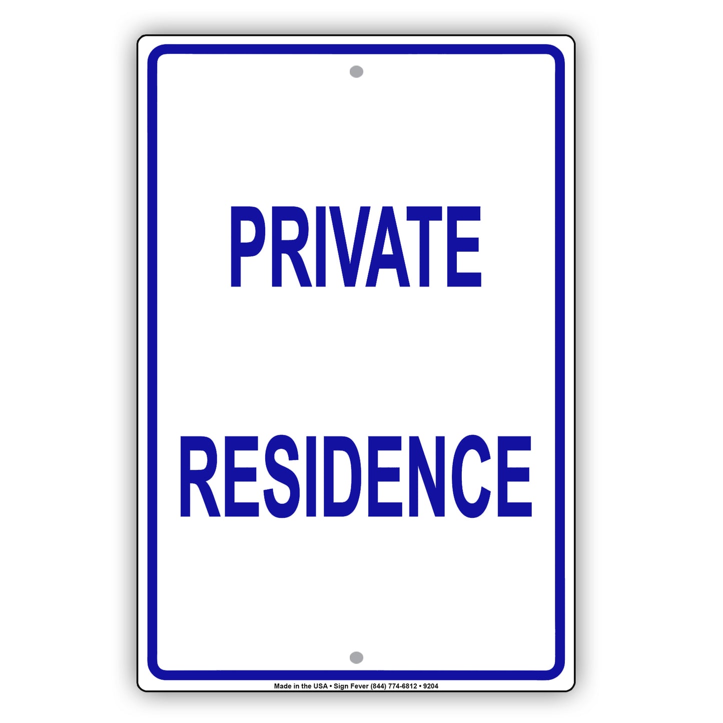 Private Residence House Home Aluminum Metal Sign Plate