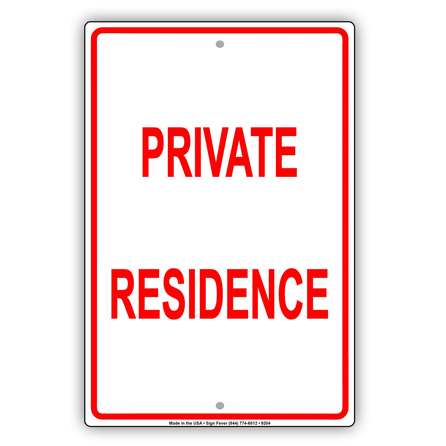 Private Residence House Home Aluminum Metal Sign Plate