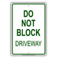 Do Not Block Driveway Aluminum Metal Sign Plate