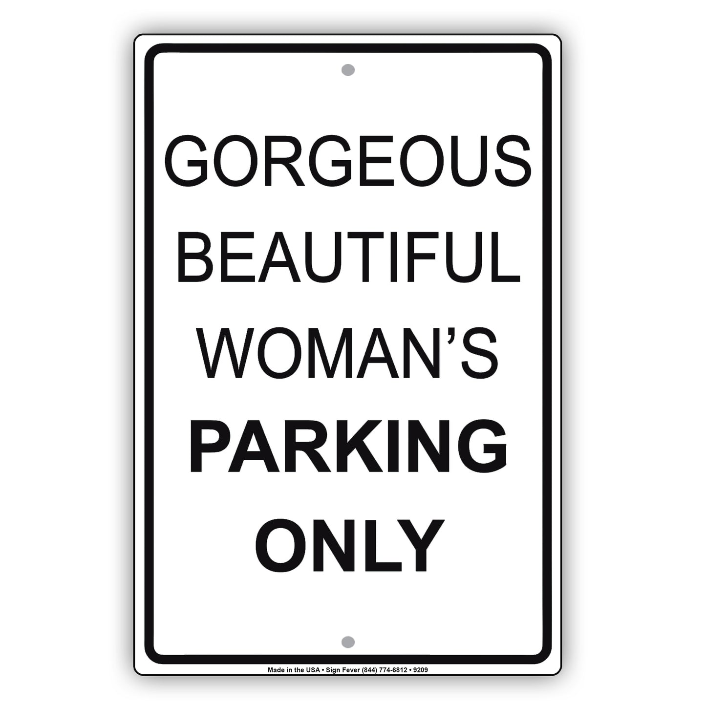 Gorgeous Beautiful Womans Parking Only Aluminum Metal Sign Plate
