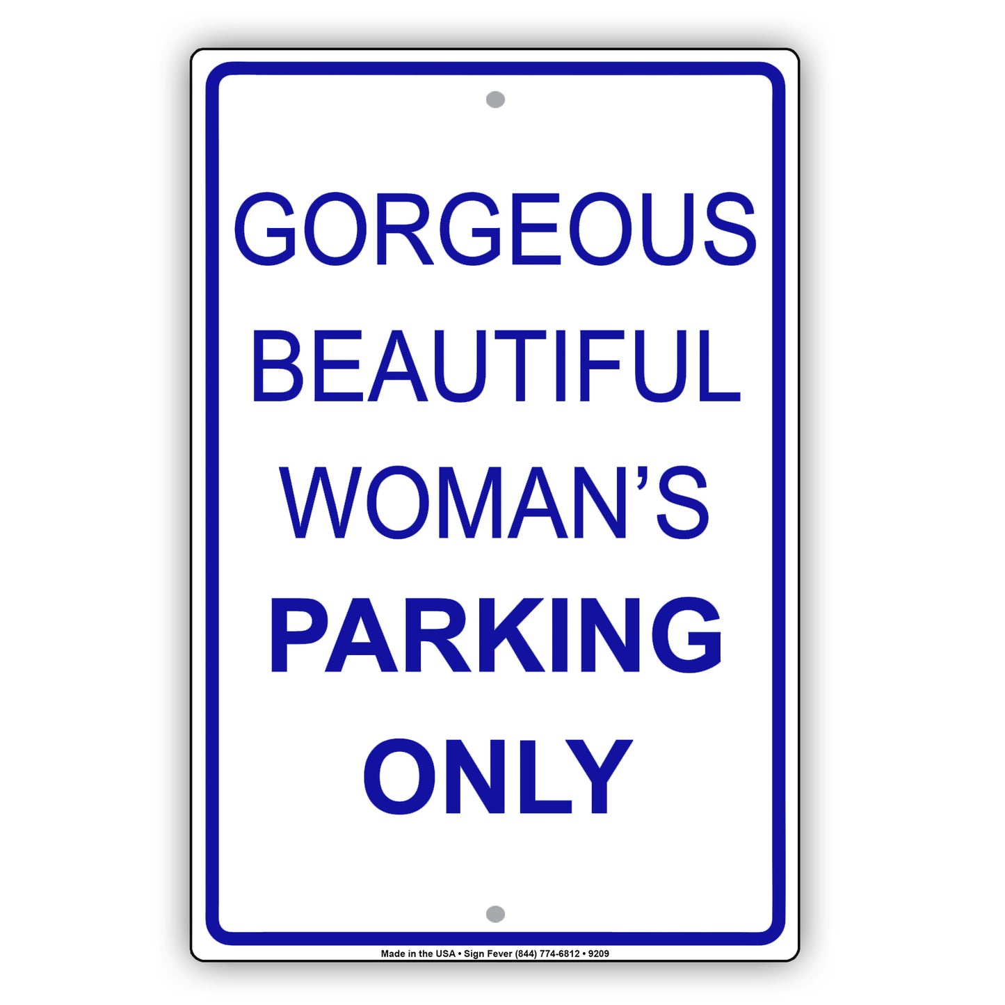 Gorgeous Beautiful Womans Parking Only Aluminum Metal Sign Plate