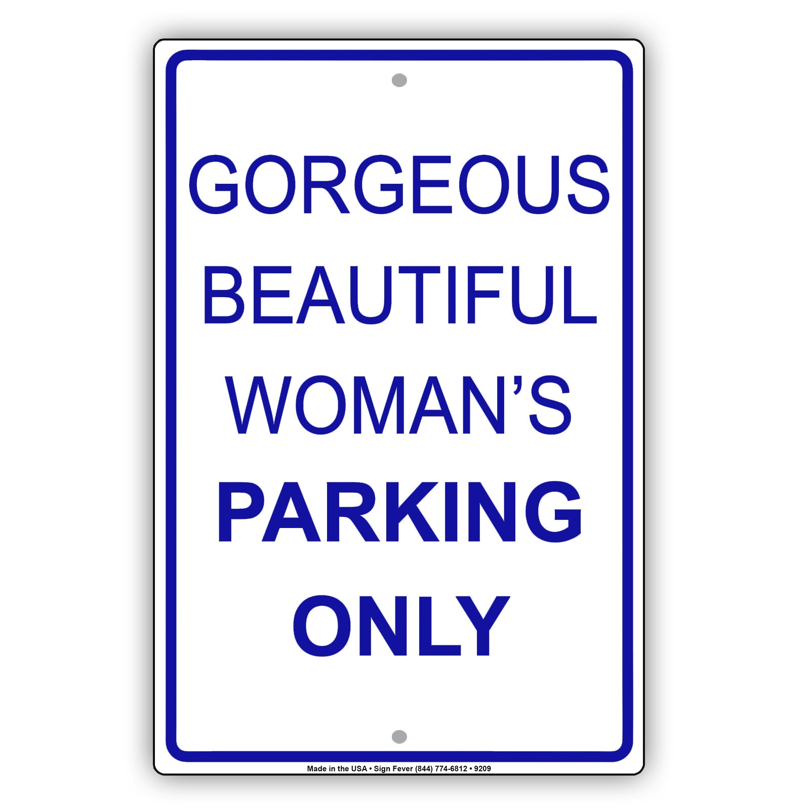 Gorgeous Beautiful Womans Parking Only Aluminum Metal Sign Plate