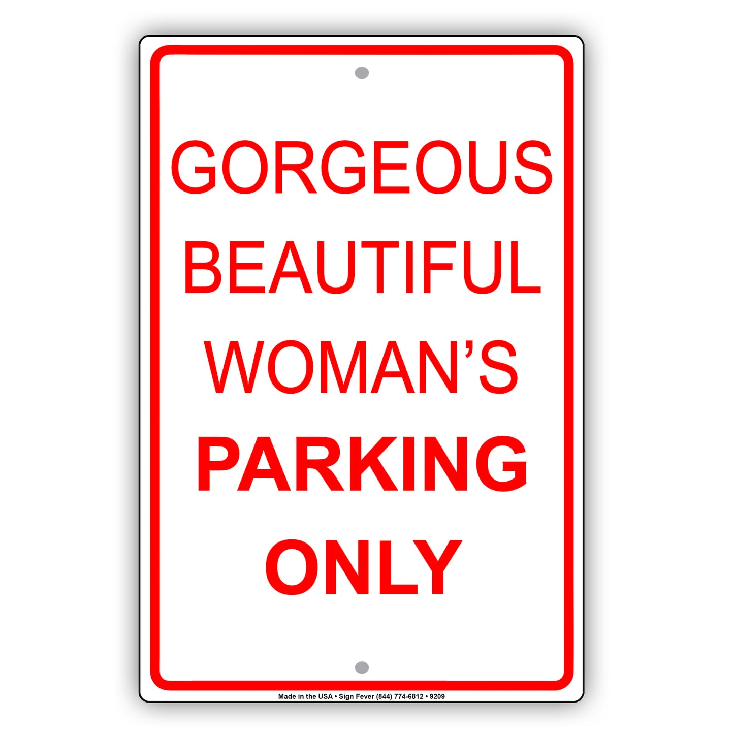Gorgeous Beautiful Womans Parking Only Aluminum Metal Sign Plate