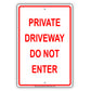 Private Driveway Do Not Enter Aluminum Metal Sign Plate