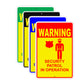 Warning Security Patrol in Operation Aluminum Metal Sign Plate