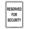 Parking Reserved For Security Guard Aluminum Metal Sign Plate
