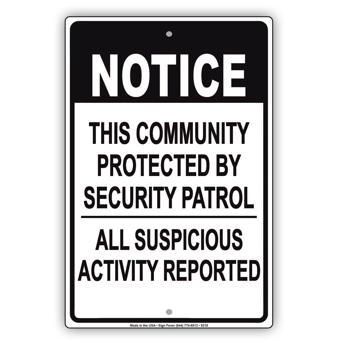 Notice Community Protected By Security Patrol | Metal Notice Sign ...