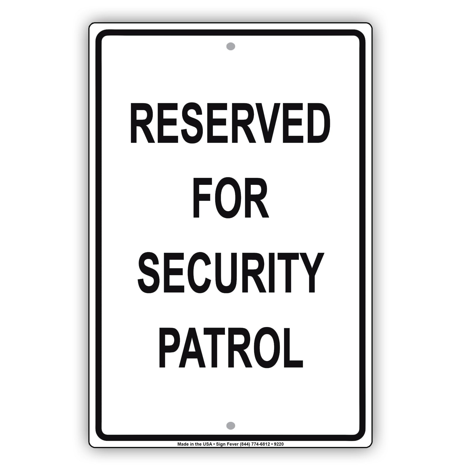 Parking Reserved For Security Patrol Aluminum Metal Sign Plate