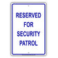 Parking Reserved For Security Patrol Aluminum Metal Sign Plate