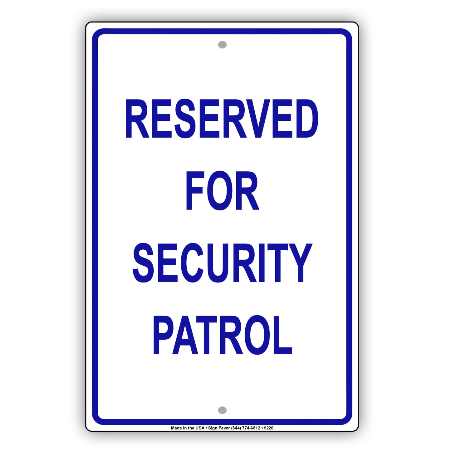 Parking Reserved For Security Patrol Aluminum Metal Sign Plate