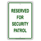 Parking Reserved For Security Patrol Aluminum Metal Sign Plate