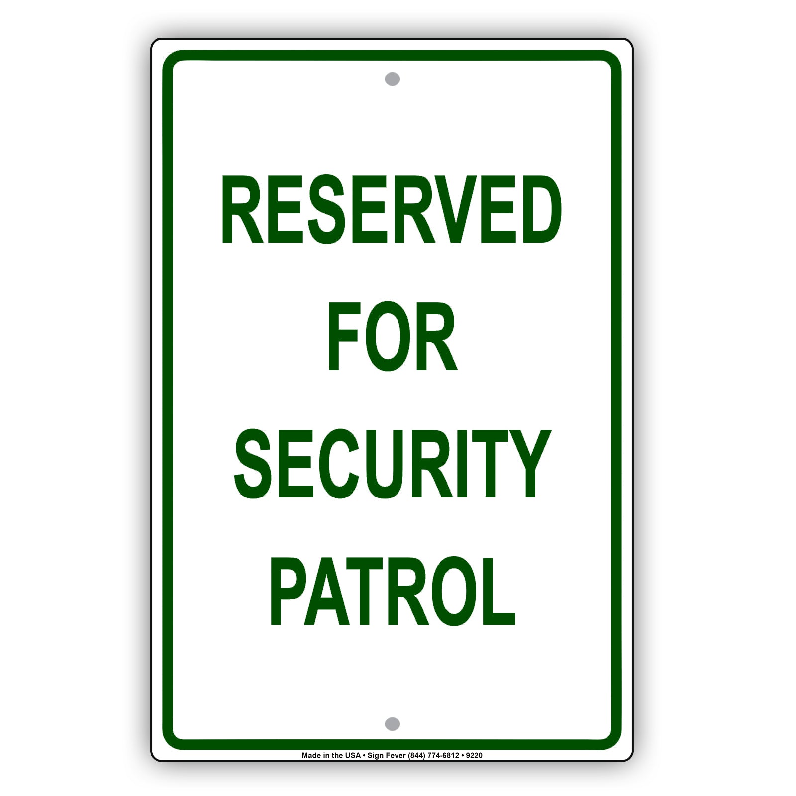 Parking Reserved For Security Patrol Aluminum Metal Sign Plate