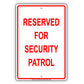 Parking Reserved For Security Patrol Aluminum Metal Sign Plate
