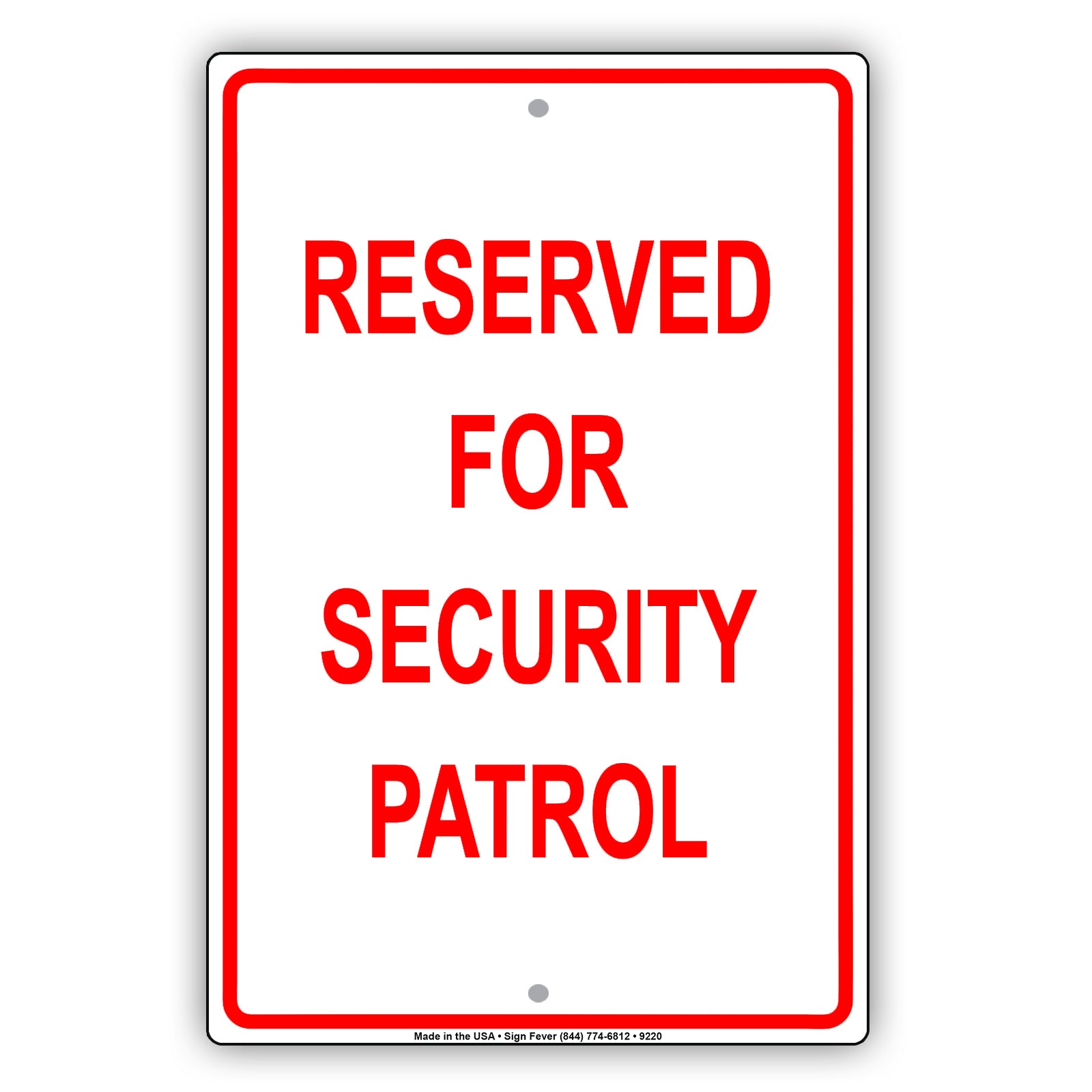 Parking Reserved For Security Patrol Aluminum Metal Sign Plate