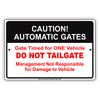 Caution Automatic Gates Do Not Tailgate Aluminum Metal Sign Plate