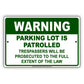 Warning Parking Lot Is Patrolled No Trespassing Aluminum Metal Sign Plate