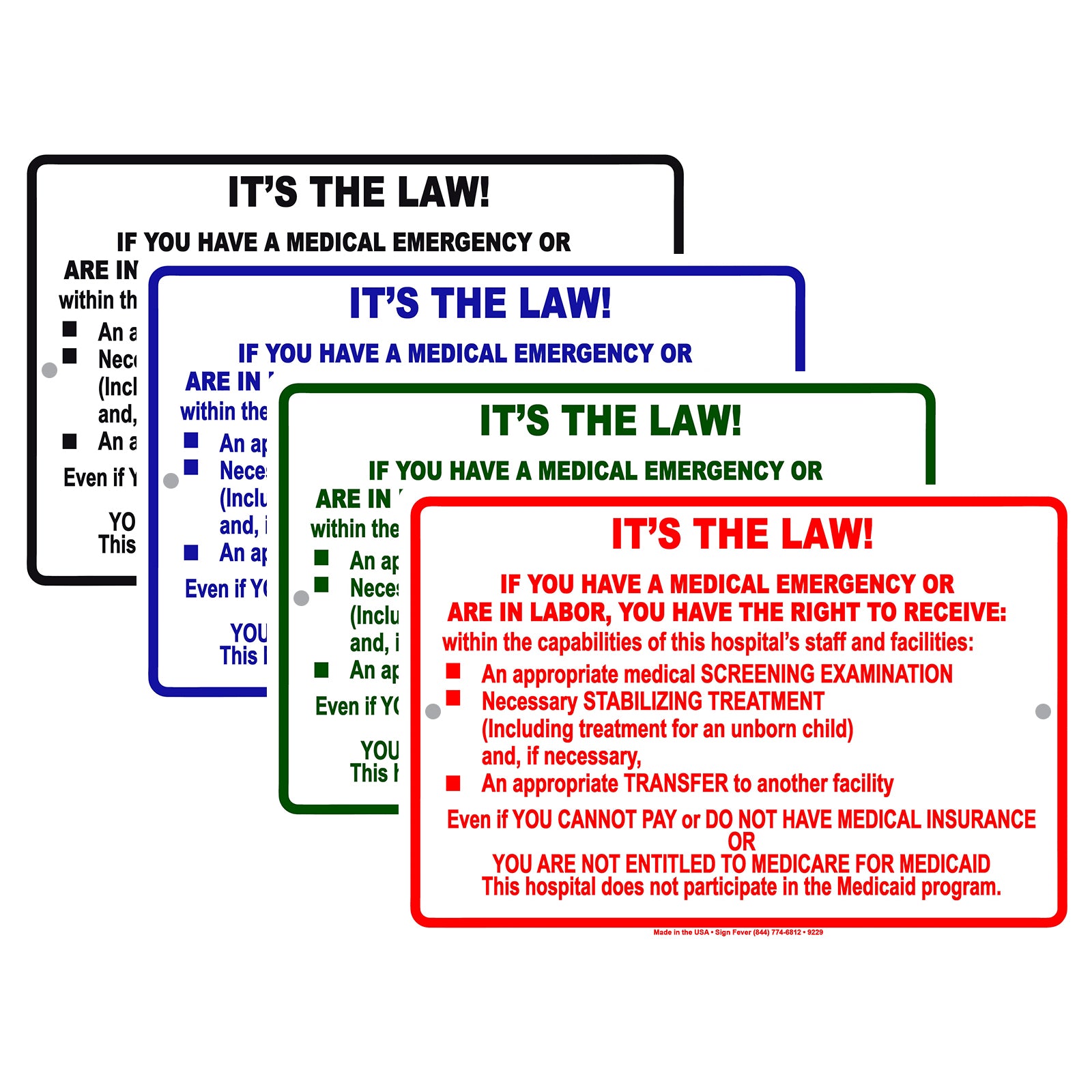 It's The Law! If You Have A Medical Emergency Or Are In Labor Aluminum Metal Sign Plate