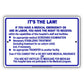 It's The Law! If You Have A Medical Emergency Or Are In Labor Aluminum Metal Sign Plate
