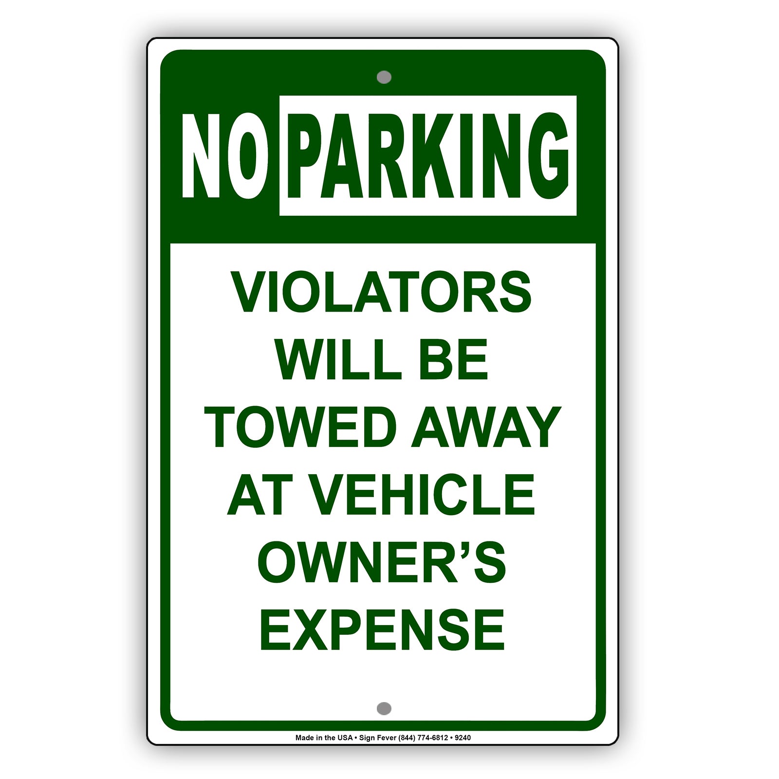 No Parking Violators Will Be Towed Away At Vehicle Owner's Expense Aluminum Metal Sign Plate