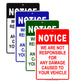Notice We Are Not Responsible For Any Damage Caused To Your Vehicle Aluminum Metal Sign Plate