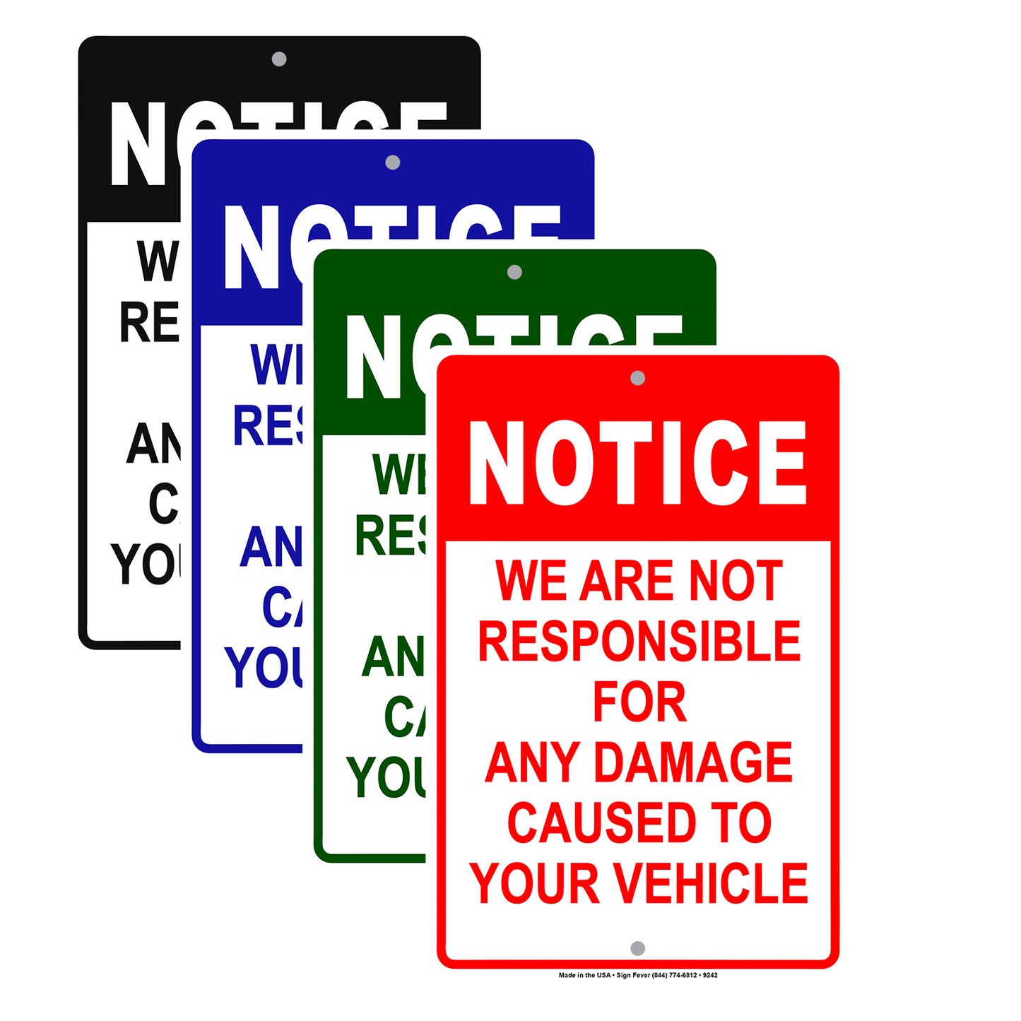 Notice We Are Not Responsible For Any Damage Caused To Your Vehicle Aluminum Metal Sign Plate