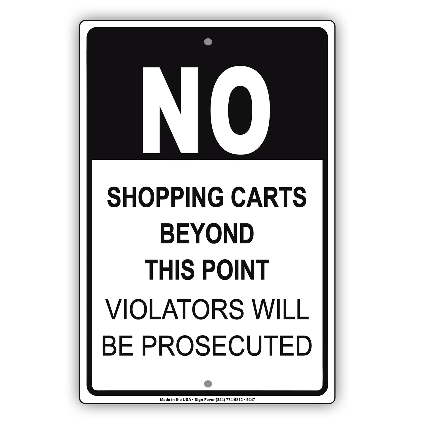 No Shopping Cart Beyond This Point Violators Will Be Prosecuted Aluminum Metal Sign Plate