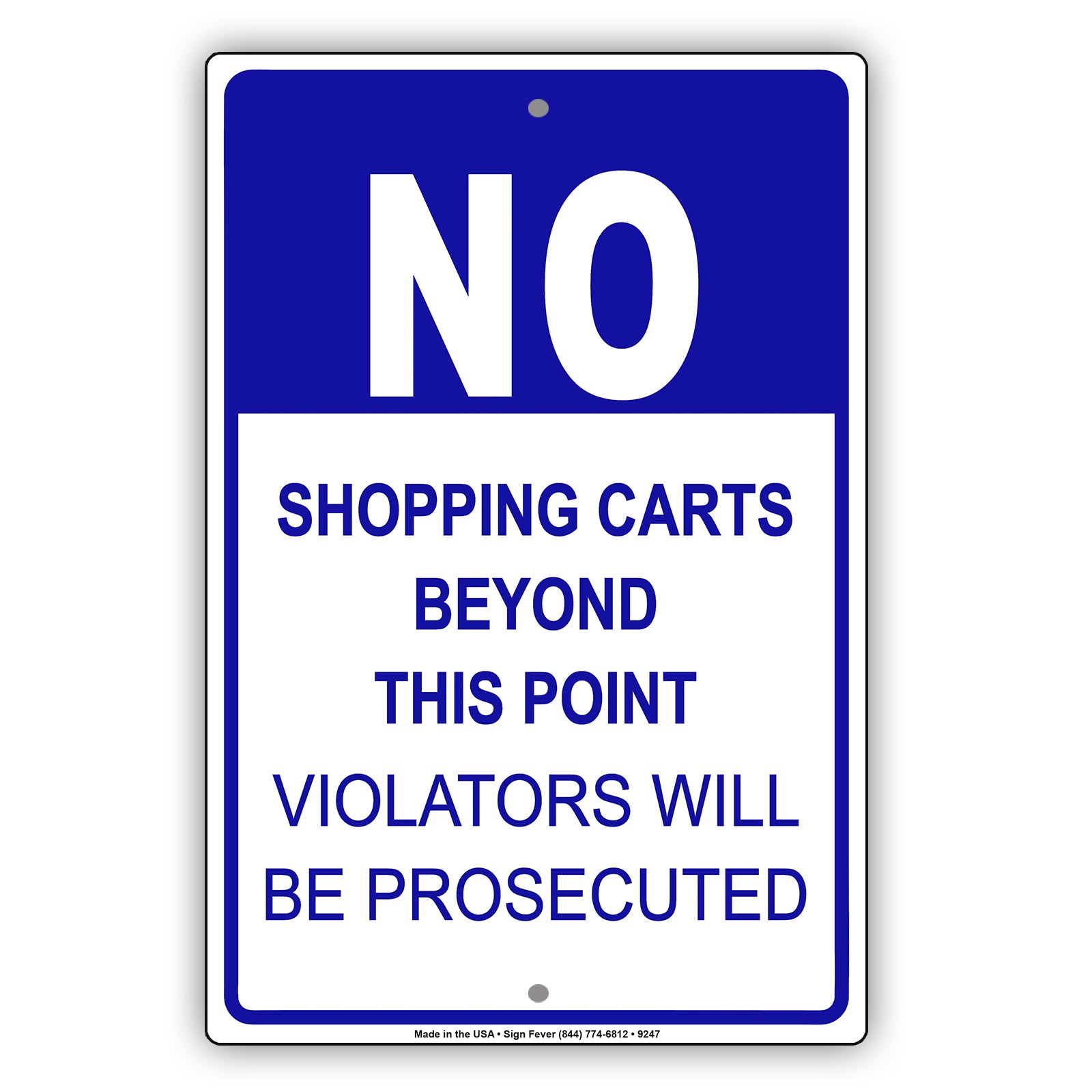 No Shopping Cart Beyond This Point Violators Will Be Prosecuted Aluminum Metal Sign Plate