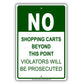 No Shopping Cart Beyond This Point Violators Will Be Prosecuted Aluminum Metal Sign Plate