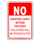 No Shopping Cart Beyond This Point Violators Will Be Prosecuted Aluminum Metal Sign Plate