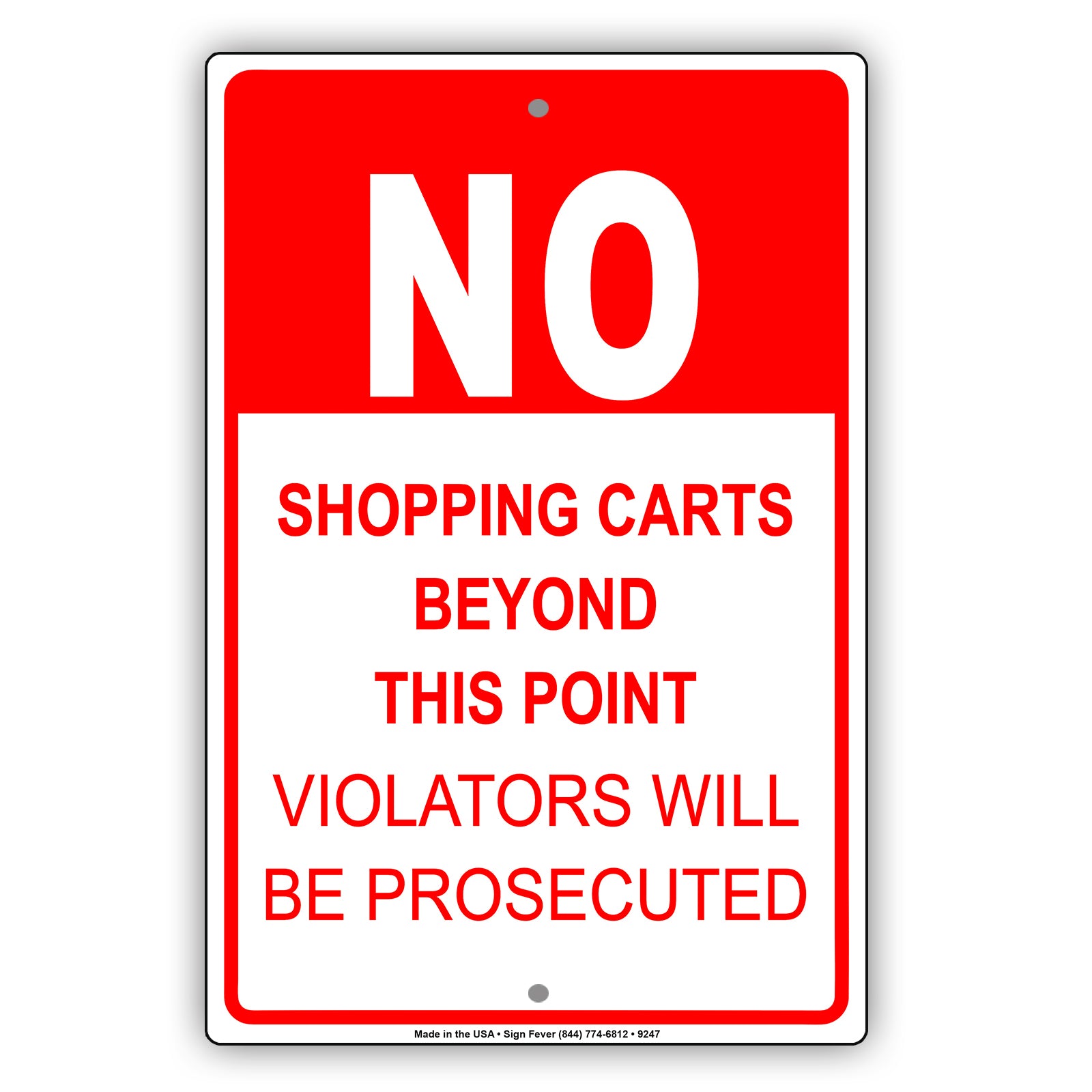 No Shopping Cart Beyond This Point Violators Will Be Prosecuted Aluminum Metal Sign Plate