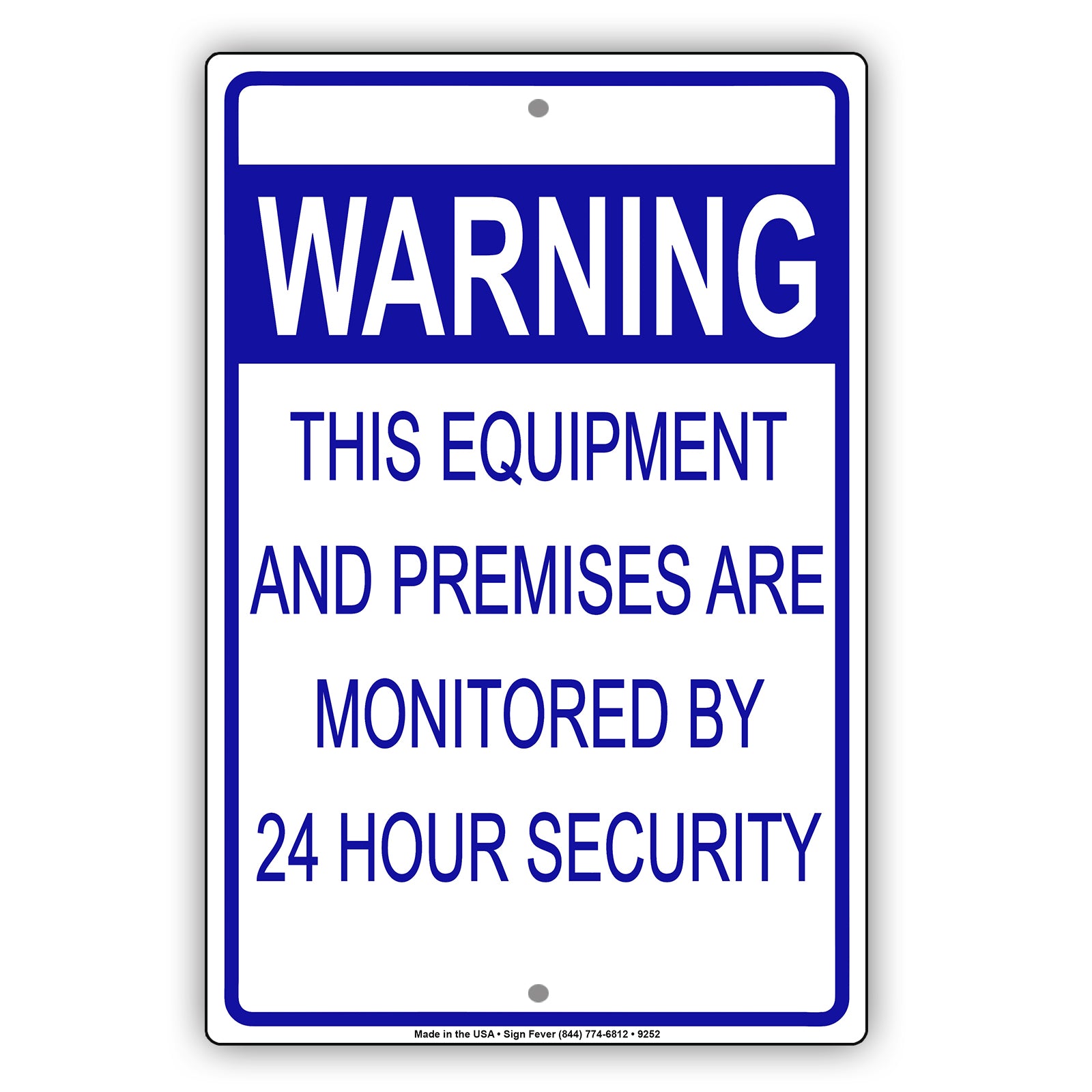 Warning This Equipment And Premises Are Monitored By 24 Hours Security Aluminum Metal Sign Plate