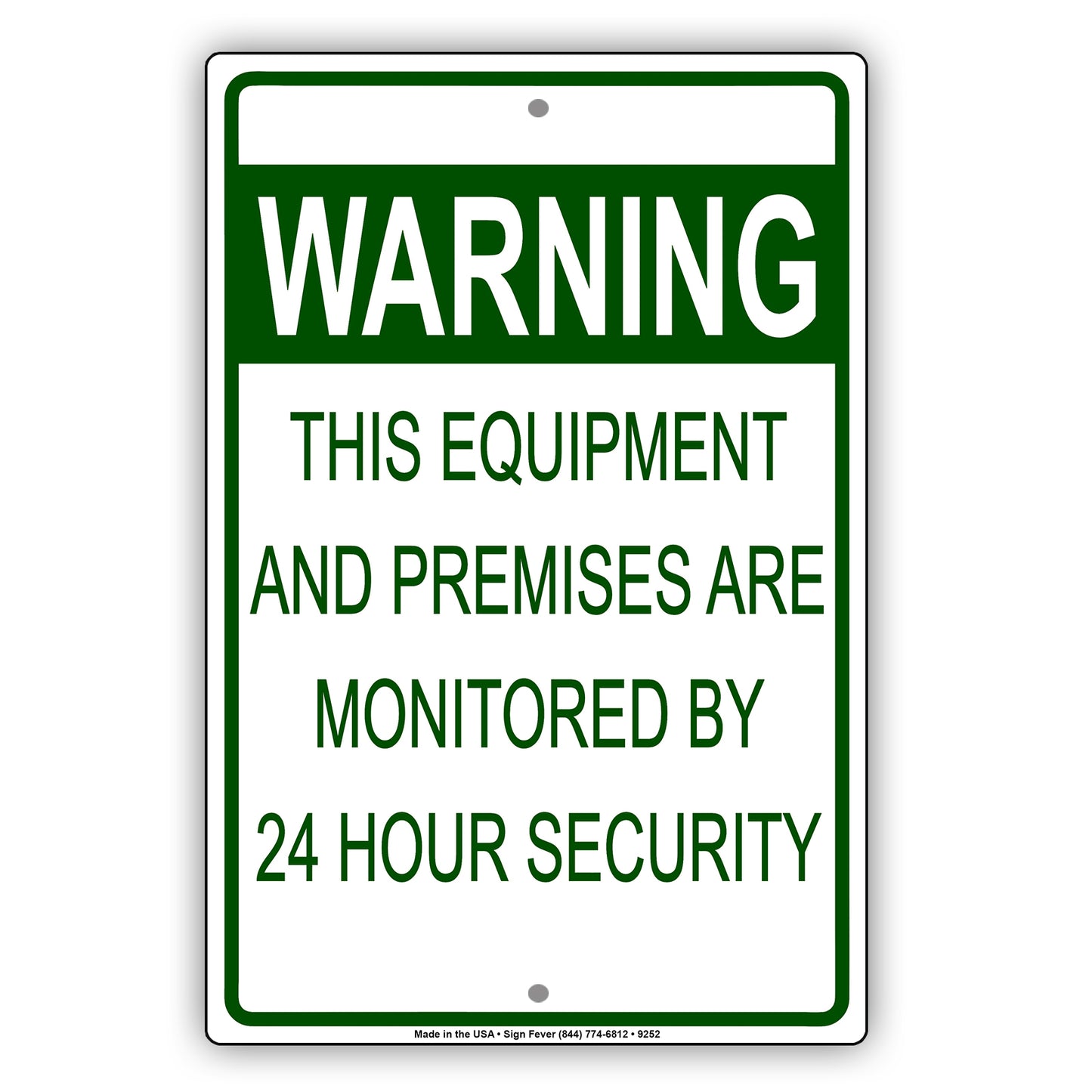 Warning This Equipment And Premises Are Monitored By 24 Hours Security Aluminum Metal Sign Plate