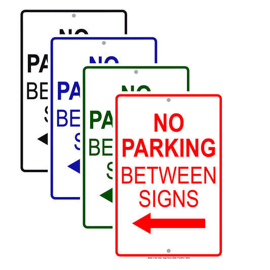 No Parking Between Signs With Left Arrow Aluminum Metal Sign Plate