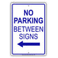 No Parking Between Signs With Left Arrow Aluminum Metal Sign Plate