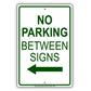No Parking Between Signs With Left Arrow Aluminum Metal Sign Plate
