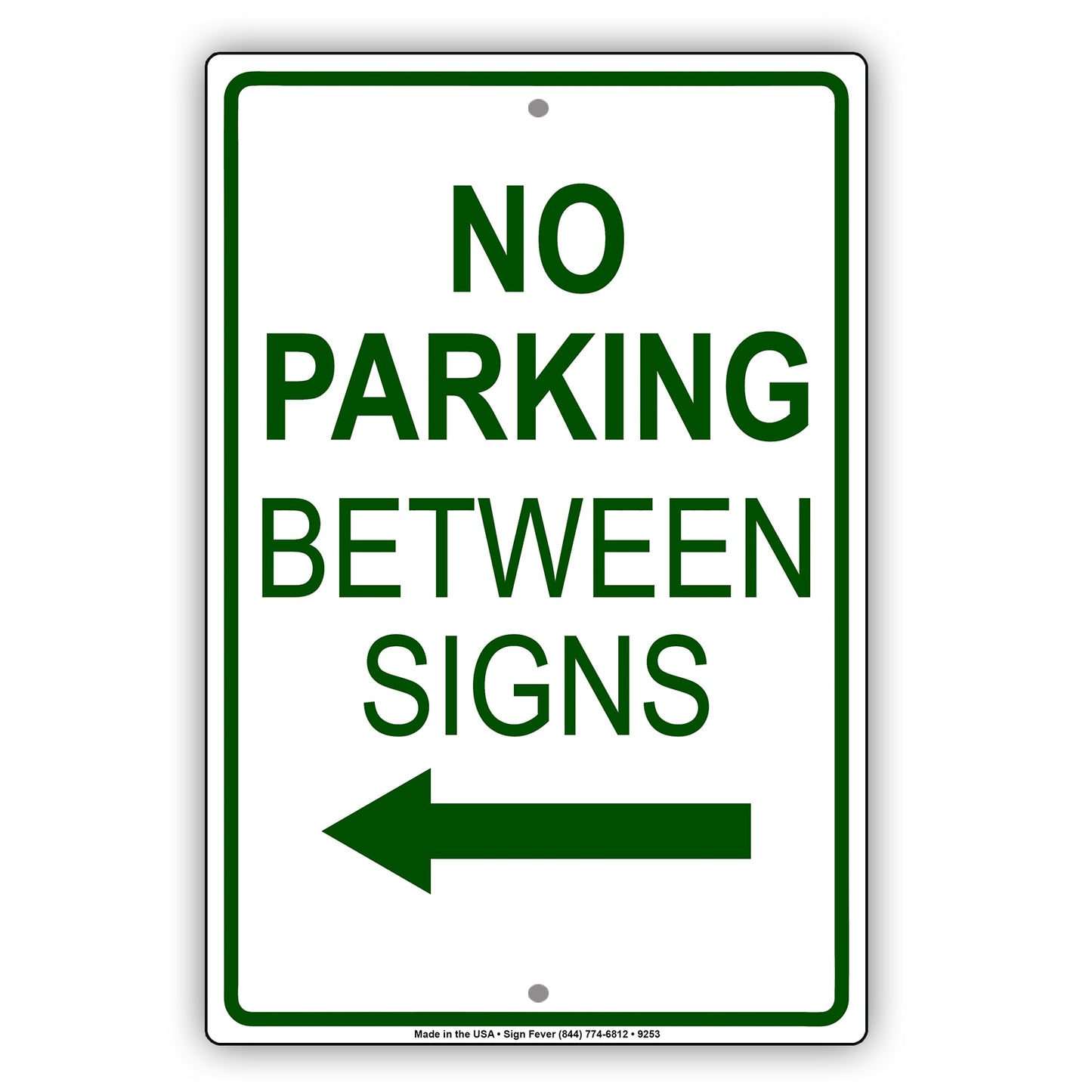 No Parking Between Signs With Left Arrow Aluminum Metal Sign Plate
