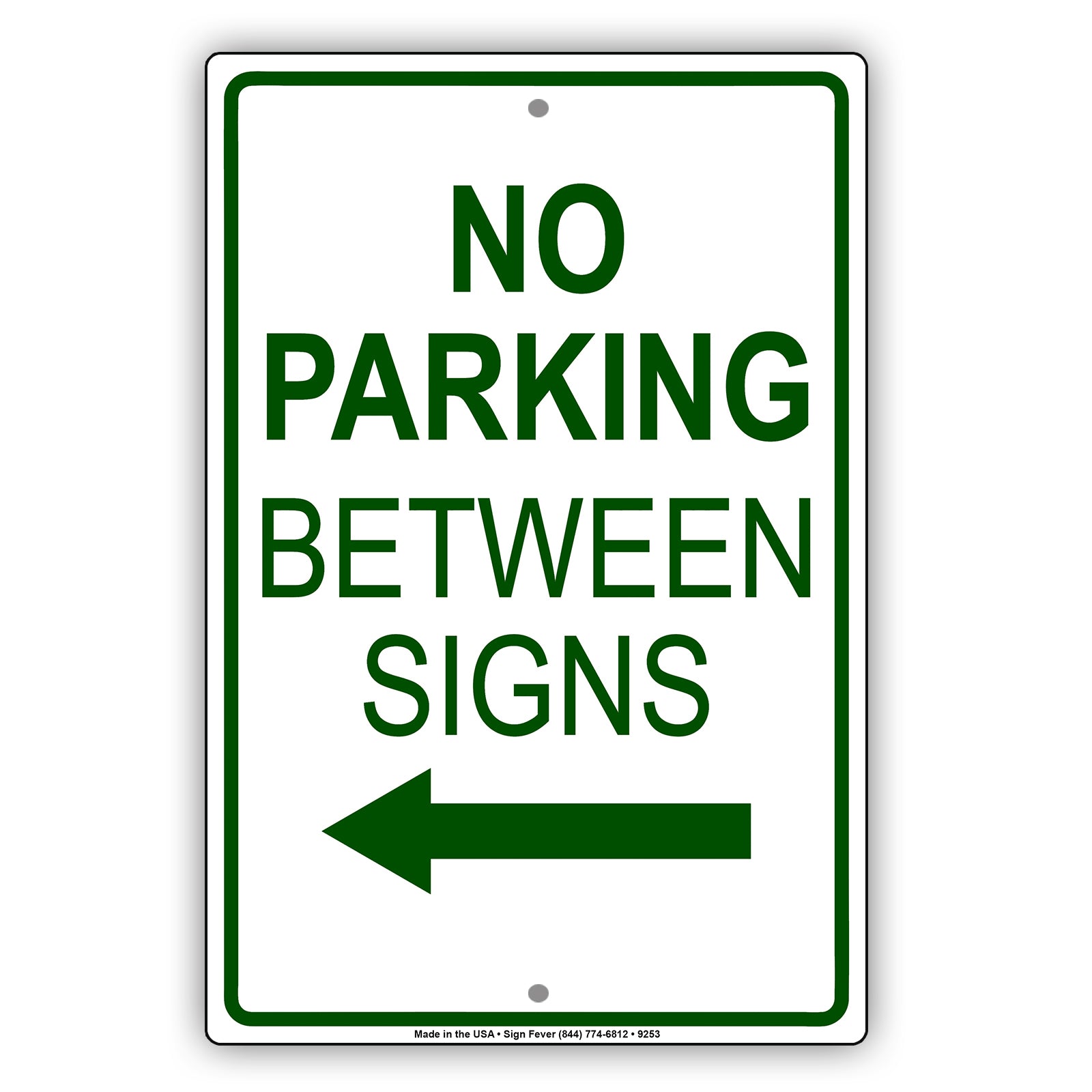 No Parking Between Signs With Left Arrow Aluminum Metal Sign Plate
