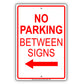 No Parking Between Signs With Left Arrow Aluminum Metal Sign Plate