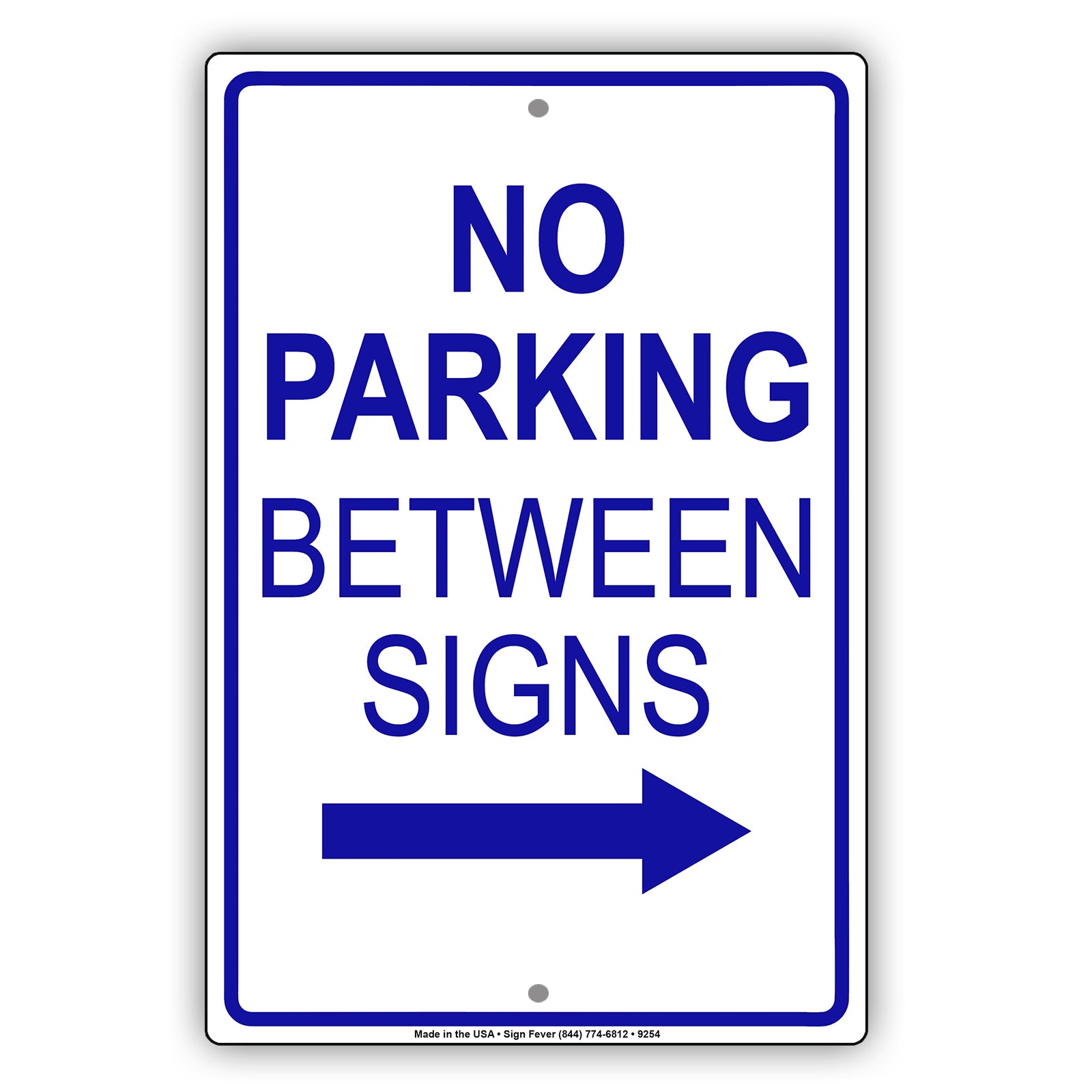 No Parking Between Signs With Right Arrow Aluminum Metal Sign Plate