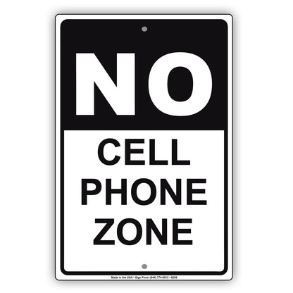 No Cell Phone Zone Use Restriction Aluminum Metal Sign Plate