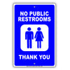 No Public Restrooms Thank You Couple Aluminum Metal Sign Plate