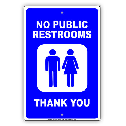No Public Restrooms Thank You Couple Aluminum Metal Sign Plate